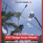 Harga Paket PJU Solarcell 50 watt Satu Set Terbaru | Lampu PJU Tenaga Surya 50 w